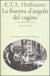 La finestra d'angolo del cugino. Testo tedesco a fronte