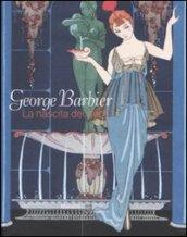 George Barbier. La nascita del déco. Catalogo della mostra (Venezia, 30 agosto 2008-5 gennaio 2009). Ediz. illustrata