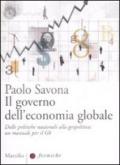 Il governo dell'economia globale. Dalle politiche nazionali alla geopolitica: un manuale per il G8