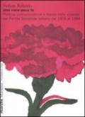 Una voce poco fa. Politica, comunicazione e media nella vicenda del Partito Socialista Italiano dal 1976 al 1994