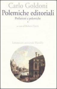 Polemiche editoriali. Prefazioni e polemiche. Vol. 1