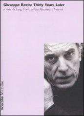 Giuseppe Berto: thirty years later. Atti del Convegno internazionale (New york, 1° novembre 2008)