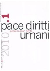 Pace diritti umani-Peace human rights (2010). Ediz. bilingue. Vol. 1