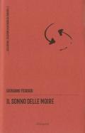 Il sonno delle Moire