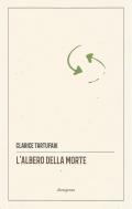 L' albero della morte. Ediz. critica