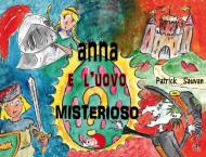 Anna e l'uovo misterioso