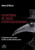 Contro il «mal contaggioso». Le disposizioni per la tutela dalla peste del 1630 e del 1656 nell'Abruzzo Citra