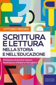 Scrittura e lettura nella storia e nell'educazione