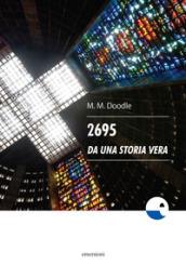 2695. Da una storia vera