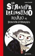 Lo strampalatissimo diario di Dracula il Vampiro. Gli strampalatissimi