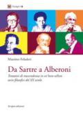 Da Sartre a Alberoni. Tentativi di trascendenza in sei best-sellers socio filosofici del XX secolo