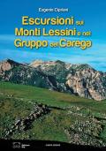 Escursioni sui monti lessini e nel Gruppo del Carega