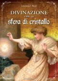 Divinazione con la sfera di cristallo