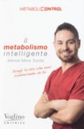 Il metabolismo intelligente