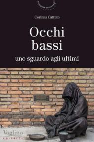 Occhi bassi. Uno sguardo agli ultimi