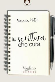 Scrittura che cura (La)