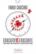 Educato vs educante