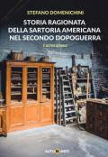 Storia ragionata della sartoria americana nel secondo dopoguerra e altre storie