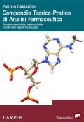 Compendio teorico-pratico di analisi farmaceutica. Riconoscimento delle sostanze solide iscritte nelle vigenti farmacopee