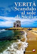 Verità. Scandalo al sole di Sicilia