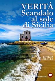 Verità. Scandalo al sole di Sicilia