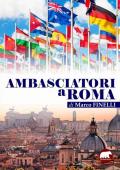 Ambasciatori a Roma
