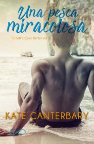 Una pesca miracolosa. Talbott's Cove series. Vol. 1