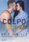 Colpo vincente. Vegas crush