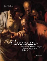 Caravaggio. Arte e fede. Forma e funzione 1596-1606. Ediz. illustrata