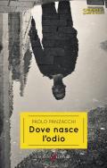 Dove nasce l'odio