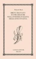 Breve trattato sui picchiatori nella Svizzera italiana degli anni Ottanta