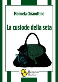 La custode della seta