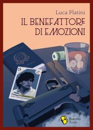 Il benefattore di emozioni