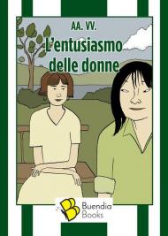 L' entusiasmo delle donne