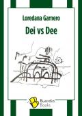 Dei vs Dee