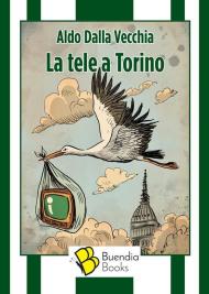 La tele a Torino