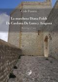 La marchesa Diana Folch De Cardona De Luna y Aragona. Romanzo in versi