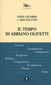 Il tempo di Adriano Olivetti