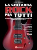 La chitarra rock per tutti