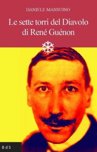 Le sette torri del diavolo di René Guénon