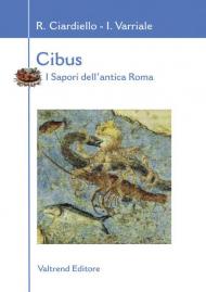 Cibus. I sapori dell'antica Roma