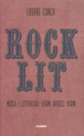 Rock lit. Musica e Letteratura: legami, intrecci, visioni