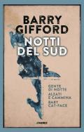 Notti del sud: Gente di notte-Baby Cat-Face-Alzati e cammina