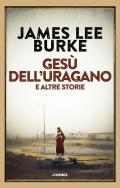 Gesù dell'uragano e altre storie