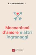 Meccanismi d'amore e altri ingranaggi