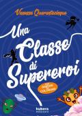 Una classe di supereroi