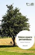 Volevo essere pernambuco