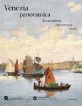 Venezia panoramica. La scoperta dell'orizzonte infinito