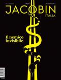 Jacobin Italia. Vol. 11: nemico invisibile, Il.