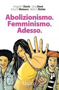 Abolizionismo. Femminismo. Adesso